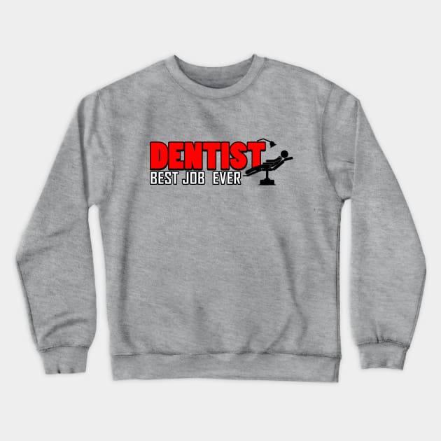 Proud Dentist Dental Student Slogan Gift For Dentist Crewneck Sweatshirt by BoggsNicolas